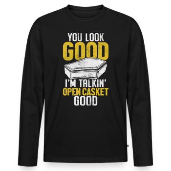 Im Talking Open Casket Good Funny Mortician - Men's Premium Organic Long Sleeve Shirt - black - Front - Nico (187cm)
