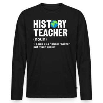 Professeur d’histoire Histoire drôle Définition - T-shirt manches longues Premium bio Homme - noir - Devant - Nico (187cm)