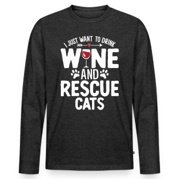 Funny Cat Rescue Pet Shelter Animal Activist Wine - Men's Premium Organic Long Sleeve Shirt - heather anthracite - Front - Nico (187cm)