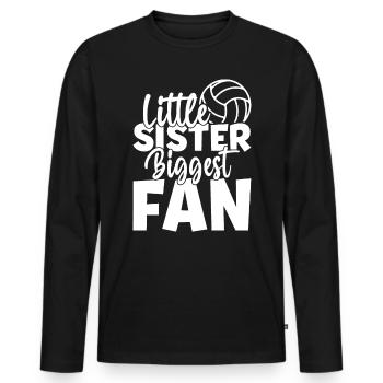 Kleine Schwester Größter Fan Volleyball Lustige Beule - Männer Premium Bio Langarmshirt - Schwarz - Vorne - Nico (187cm)