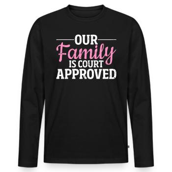 Notre famille est approuvée par le tribunal Adoption drôle - T-shirt manches longues Premium bio Homme - noir - Devant - Nico (187cm)