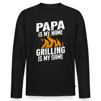 Papa Is My Name Grilling Is My Game Funny Dad BBQ - Men's Premium Organic Long Sleeve Shirt - black - Front - Nico (187cm)