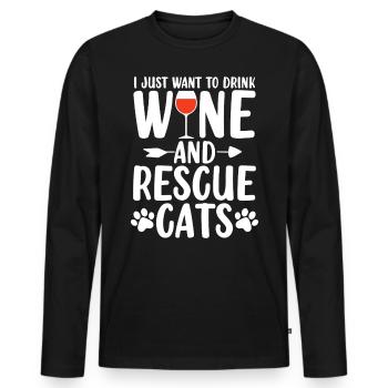 Drink Wine And Rescue Cats Animal Activist Funny - Men's Premium Organic Long Sleeve Shirt - black - Front - Nico (187cm)
