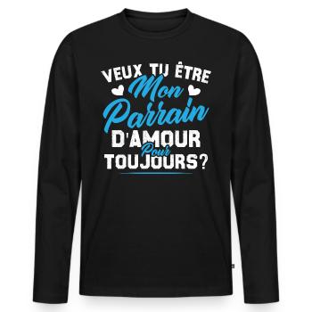 Veux Tu Être Mon Parrain D amour pour toujours - T-shirt manches longues Premium bio Homme - noir - Devant - Nico (187cm)
