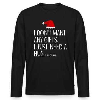 Keine Geschenke Umarmung großes Glas Wein T-Shirt - Männer Premium Bio Langarmshirt - Schwarz - Vorne - Nico (187cm)