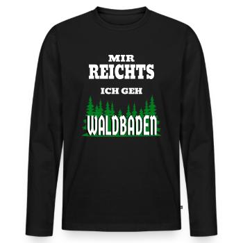 Mir reichts ich geh Waldbaden Natur - Männer Premium Bio Langarmshirt - Schwarz - Vorne - Nico (187cm)