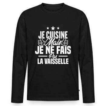 Je cuisine mais je ne fais pas la vaisselle humour - T-shirt manches longues Premium bio Homme - noir - Devant - Nico (187cm)