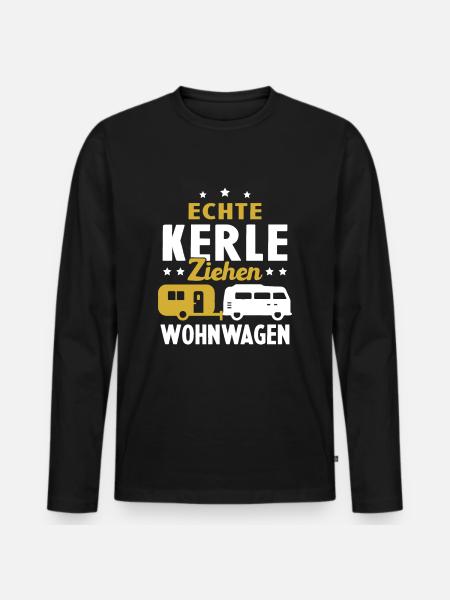 echte kerle ziehen wohnwagen - Männer Premium Bio Langarmshirt - Schwarz