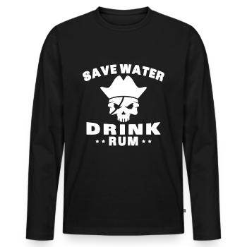 Save water drink rum - Men's Premium Organic Long Sleeve Shirt - black - Front - Nico (187cm)