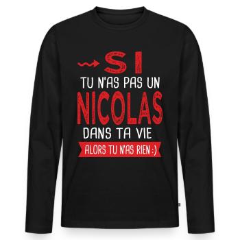 Nicolas Si tu n as pas un nicolas Cadeau humour - T-shirt manches longues Premium bio Homme - noir - Devant - Nico (187cm)