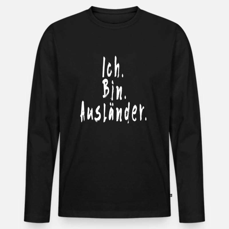 Ich Bin Ausländer - Männer Premium Bio Langarmshirt - Schwarz