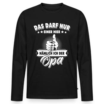 Opa Spruch Geschenk Geburtstag Enkel Das Darf Nur - Männer Premium Bio Langarmshirt - Schwarz - Vorne - Nico (187cm)