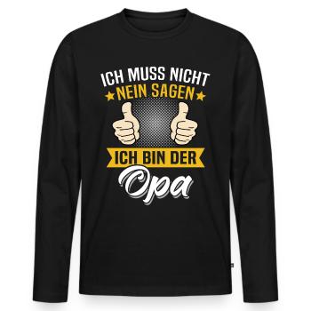 Opa Spruch Geschenk Nein Sagen Opas Sprüche - Männer Premium Bio Langarmshirt - Schwarz - Vorne - Nico (187cm)