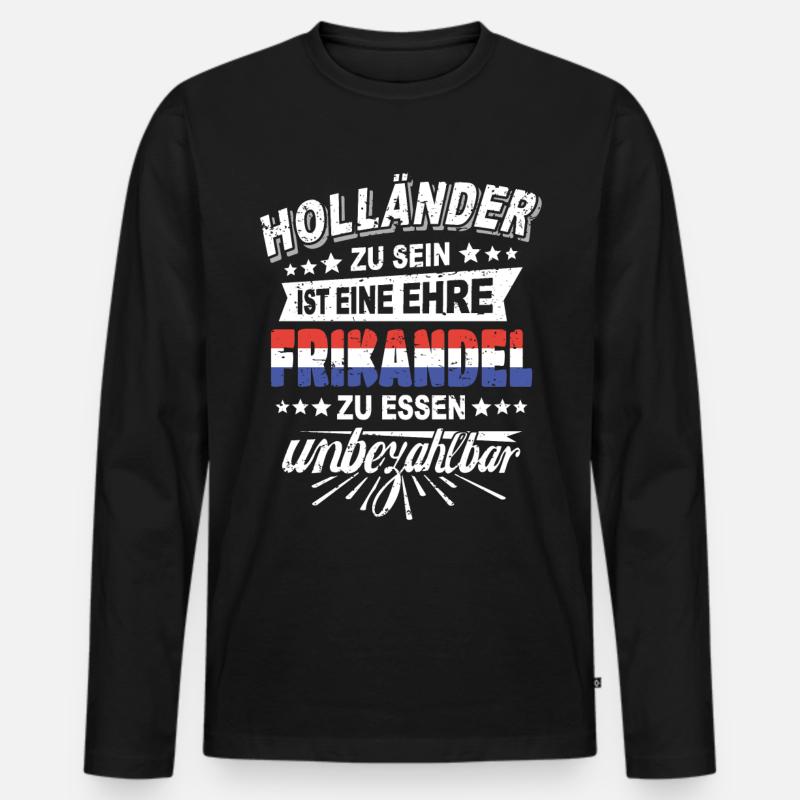 Holländer Frikandel Holland Spruch - Männer Premium Bio Langarmshirt - Schwarz