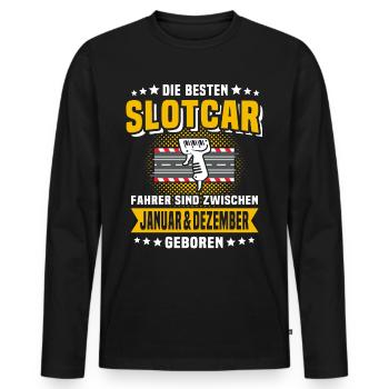 Slotcar Geburtstag Slotcars Geburtstagsgeschenk - Männer Premium Bio Langarmshirt - Schwarz - Vorne - Nico (187cm)