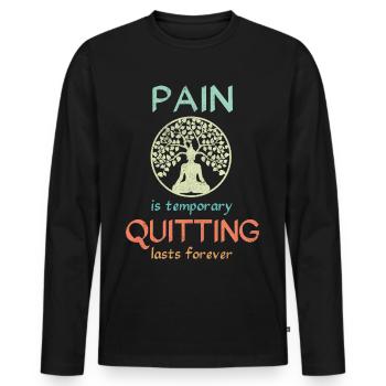 La douleur est temporaire cesser de fumer dure pour toujours Meditatio - T-shirt manches longues Premium bio Homme - noir - Devant - Nico (187cm)