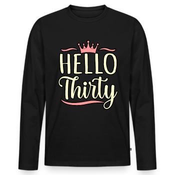 Hello Thirty Birthday Gift - Men's Premium Organic Long Sleeve Shirt - black - Front - Nico (187cm)