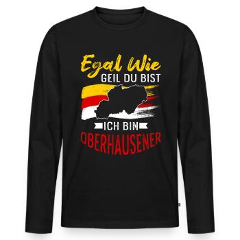 Egal Wie Geil Du Bist Ich Bin Oberhausener - Männer Premium Bio Langarmshirt - Schwarz - Vorne - Nico (187cm)