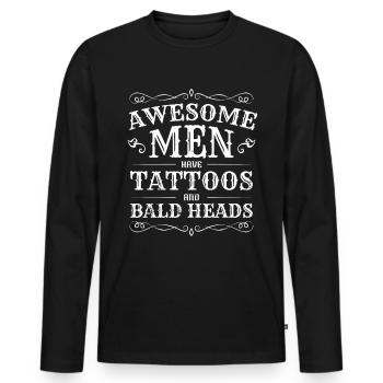 Tolle Männer haben Tattoos und kahle Köpfe - Männer Premium Bio Langarmshirt - Schwarz - Vorne - Nico (187cm)