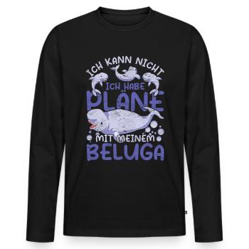 Ich kann nicht ich habe Pläne mit meinem Beluga - Männer Premium Bio Langarmshirt - Schwarz - Vorne - Nico (187cm)