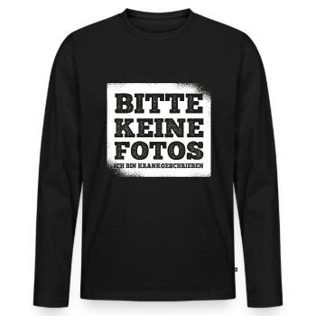 Keine Fotos Ich Bin Krankgeschrieben Festival Büro - Männer Premium Bio Langarmshirt - Schwarz - Vorne - Nico (187cm)