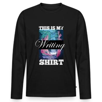 This is my writing shirt writer writer - Men's Premium Organic Long Sleeve Shirt - black - Front - Nico (187cm)