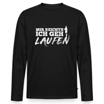 Mir Reichts Ich Geh Laufen Damen Läuferin Joggen - Männer Premium Bio Langarmshirt - Schwarz - Vorne - Nico (187cm)