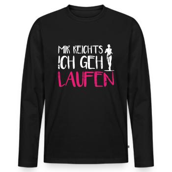 Mir Reichts Ich Geh Laufen Damen Läuferin Joggen - Männer Premium Bio Langarmshirt - Schwarz - Vorne - Nico (187cm)