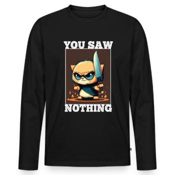 Du hast nichts gesehen Katze Messer Kätzchen - Männer Premium Bio Langarmshirt - Schwarz - Vorne - Nico (187cm)