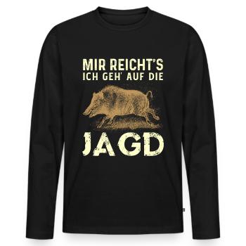 Mir Reichts Ich Geh Auf Die Jagd - Männer Premium Bio Langarmshirt - Schwarz - Vorne - Nico (187cm)