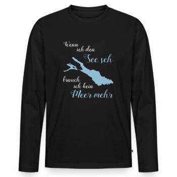Wenn ich den See seh brauch ich kein Meer mehr! - Männer Premium Bio Langarmshirt - Schwarz - Vorne - Nico (187cm)