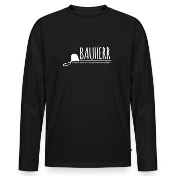 Bauherr Hausbau Heimwerker Baustelle - Männer Premium Bio Langarmshirt - Schwarz - Vorne - Nico (187cm)