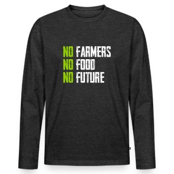 No Farmers - No Food - No Future - Bauer Landwirt - Männer Premium Bio Langarmshirt - Anthrazit meliert - Vorne - Nico (187cm)
