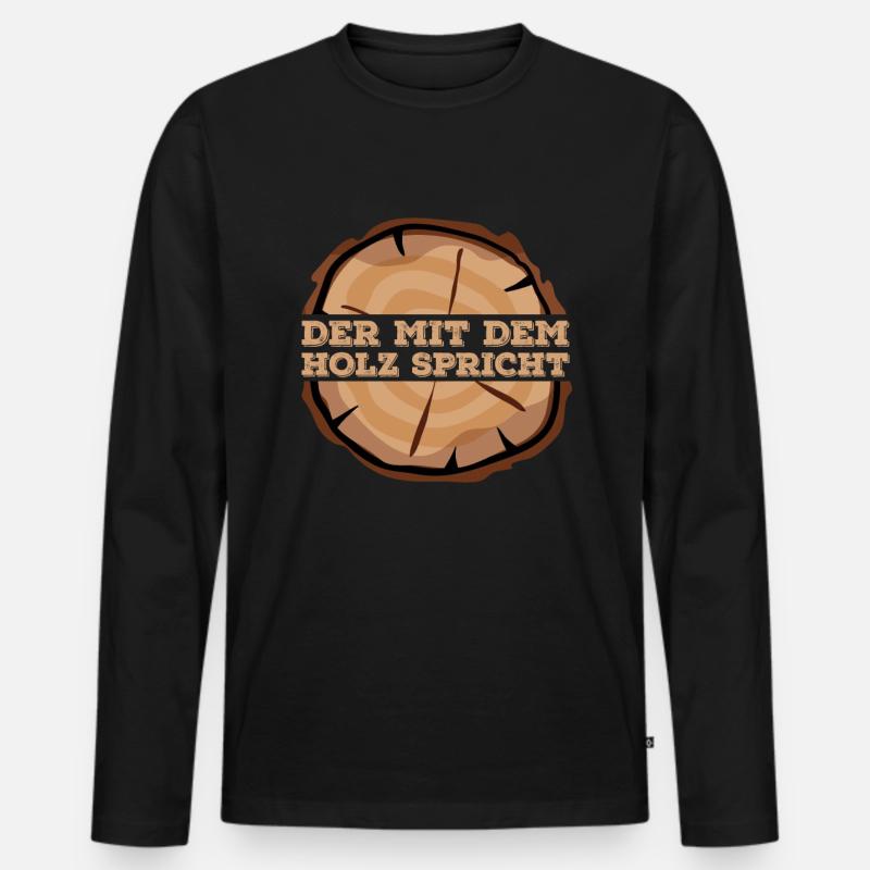Der mit dem Holz Spricht - Männer Premium Bio Langarmshirt - Schwarz