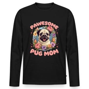 Pug Dog Breed Pet - Pawsome Pug Mom - Men's Premium Organic Long Sleeve Shirt - black - Front - Nico (187cm)