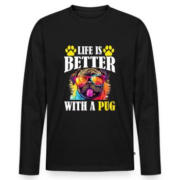 Pug Dog Breed Pet - Life Is Better With A Pug - Männer Premium Bio Langarmshirt - Schwarz - Vorne - Nico (187cm)