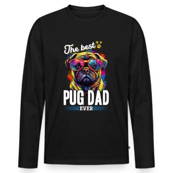 Pug Dog Breed Pet - The Best Pug Dad Ever - Men's Premium Organic Long Sleeve Shirt - black - Front - Nico (187cm)