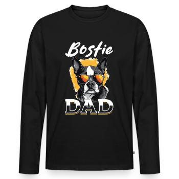 Boston Terrier Bostie Dog Breed Pet - Bostie Dad - Männer Premium Bio Langarmshirt - Schwarz - Vorne - Nico (187cm)