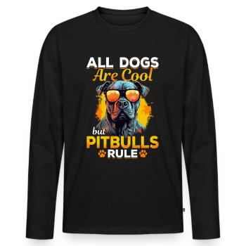 Pittie Dog - All Dogs Are Cool But Pitbulls Rule - Men's Premium Organic Long Sleeve Shirt - black - Front - Nico (187cm)