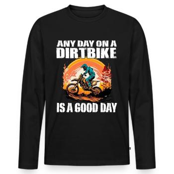 Dirtbike Motocross any day on a Dirtbike - Männer Premium Bio Langarmshirt - Schwarz - Vorne - Nico (187cm)