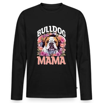 British English Bulldog lover - Bulldog Mama - Men's Premium Organic Long Sleeve Shirt - black - Front - Nico (187cm)