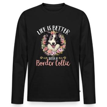 Border Collie Dog - La vie est meilleure avec un - T-shirt manches longues Premium bio Homme - noir - Devant - Nico (187cm)