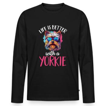 Yorkshire Terrier Dog Life is better with a Yorkie - Männer Premium Bio Langarmshirt - Schwarz - Vorne - Nico (187cm)