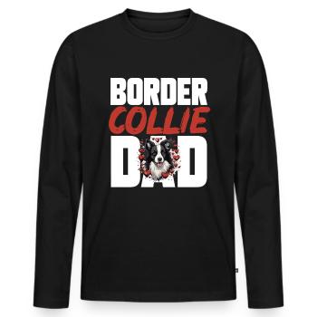 Border Collie Dog - Border Collie Dad - Men's Premium Organic Long Sleeve Shirt - black - Front - Nico (187cm)
