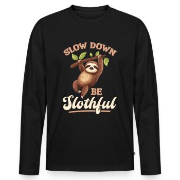 Funny Lazy Sloth Slow Down, Be Slothful - Männer Premium Bio Langarmshirt - Schwarz - Vorne - Nico (187cm)