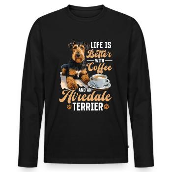 Airedale Terrier Dog Life is Better with Coffee - Männer Premium Bio Langarmshirt - Schwarz - Vorne - Nico (187cm)