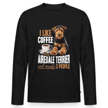 I like coffee my Airedale Terrier maybe 3 people - Männer Premium Bio Langarmshirt - Schwarz - Vorne - Nico (187cm)