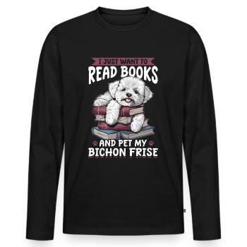 Bichon Frise Dog Breed I Just want to read Books - Men's Premium Organic Long Sleeve Shirt - black - Front - Nico (187cm)