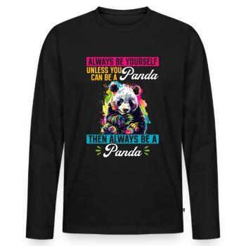 Funny Panda Animal Always Be Yourself Unless - Men's Premium Organic Long Sleeve Shirt - black - Front - Nico (187cm)