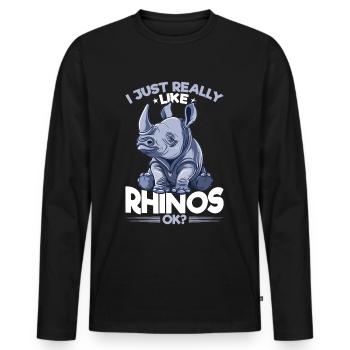 Rhinozeros Animal I Just Really Like Rhinos, Ok? - Männer Premium Bio Langarmshirt - Schwarz - Vorne - Nico (187cm)